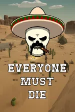 Everyone Must Die: A Western Standoff