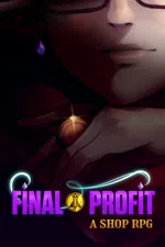Final Profit: A Shop RPG