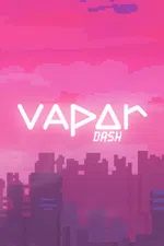 VAPOR dash