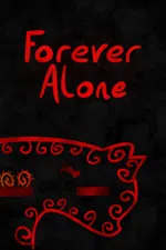 Forever Alone