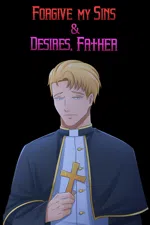 Forgive My Sins & Desires, Father - Boys Love (BL) Visual Novel