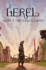 Gerel: Against The Corvus Empire