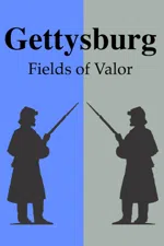 Gettysburg: Fields of Valor