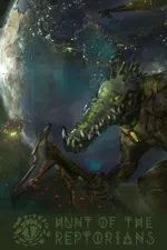 Hunt of the Reptorians