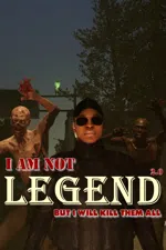 I am not legend