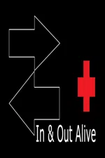 In & Out Alive