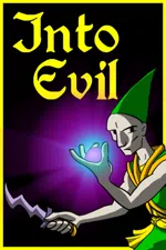 INTO EVIL