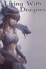 Living With Dragons