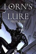 Lorn's Lure: Prologue