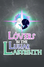 Lovers in the Lunar Labyrinth