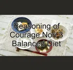 Reasoning of Courage Nori 3 Balanced Diet