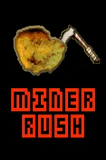 Miner Rush