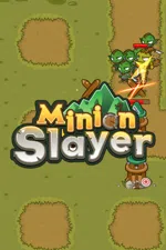 Minion Slayer