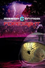 Mission Critical : Foresight