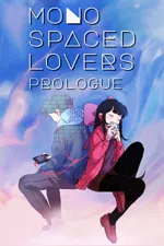 Monospaced Lovers: Prologue