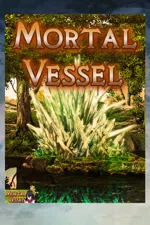 Mortal Vessel