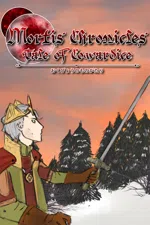 Mortis Chronicles: Tale of Cowardice