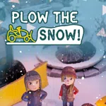 Plow the Snow!