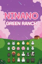 Ninano: Green Ranch