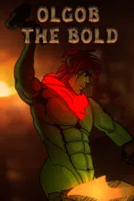 Orc Tales: Olgob The Bold