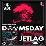 Doomsday Jetlag
