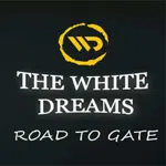 The White Dreams : Road To Gate 1