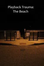 Playback Trauma®: The Beach