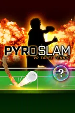 PyroSlam: VR Table Tennis
