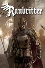 Raubritter: Become a Feudal Lord