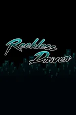 Reckless Driver