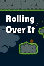 Rolling Over It