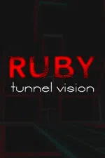 Ruby: Tunnel Vision