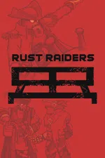 Rust Raiders