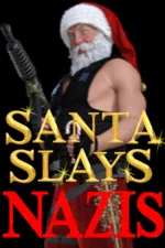 Santa Slays Nazis
