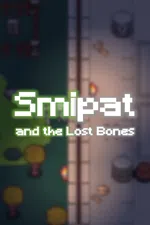 Smipat and the Lost Bones