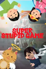 Super Stupid Game