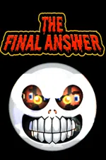 The Final Answer