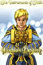 The Instruments Of Faith: Padua's Destiny