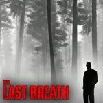 THE LAST BREATH