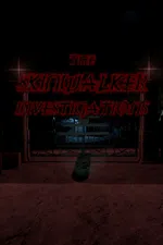 The Skinwalker Investigations