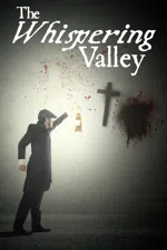 The Whispering Valley | La vallée qui murmure