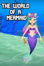 The World of a Mermaid