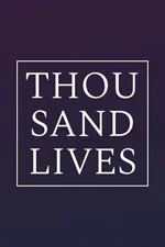 Thousand Lives