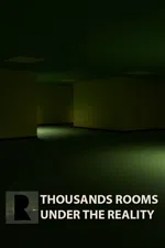 Thousands Rooms Under The Reality