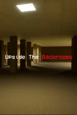 Upside The Backrooms