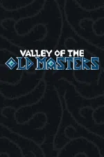 Valley of The Old Masters