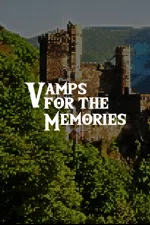 Vamps For The Memories