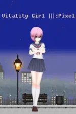 Vitality Girl Ⅲ:Pixel