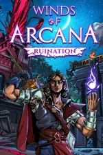 Winds Of Arcana: Ruination