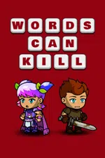 Words Can Kill